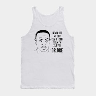 Never Get Slippin' Tank Top